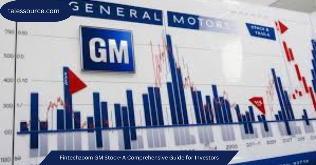 fintechzoom gm stock