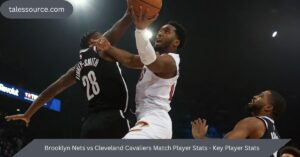 brooklyn nets vs cleveland cavaliers match player stats